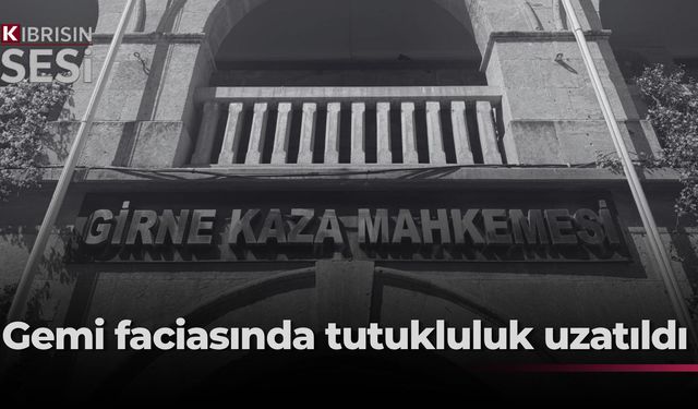 Gemi faciasıyla ilgili 9. kez mahkemeye çıkan 9 zanlıya 7 gün daha tutukluluk verildi