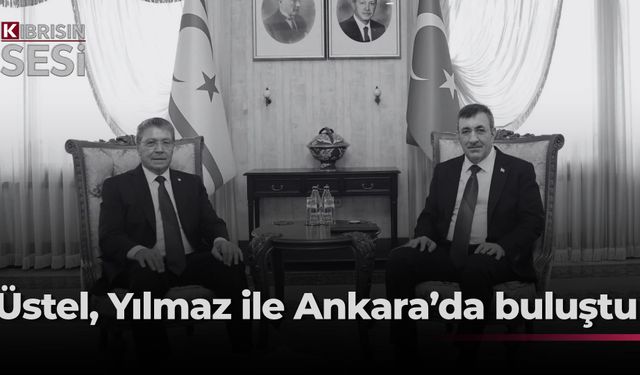 Başbakan Üstel, Ankara’da Cevdet Yılmaz ile bir araya geldi