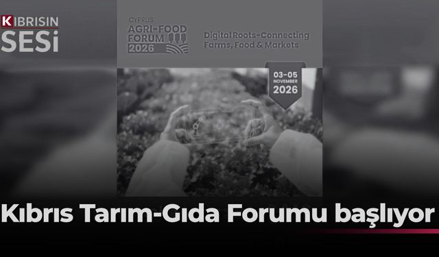 Kıbrıs Tarım-Gıda Forumu 3-5 Kasım'da