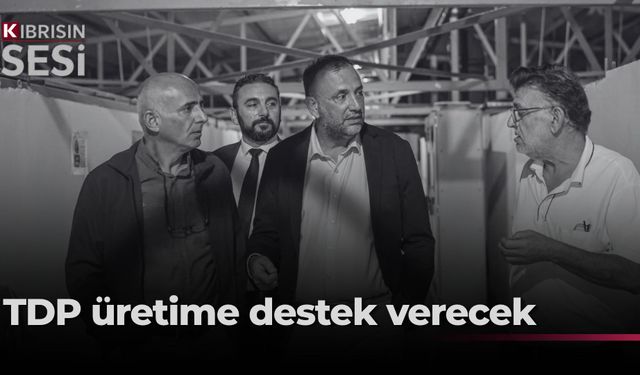 Çeler: “TDP, Üretimin Önünü Açmaya Hazır”