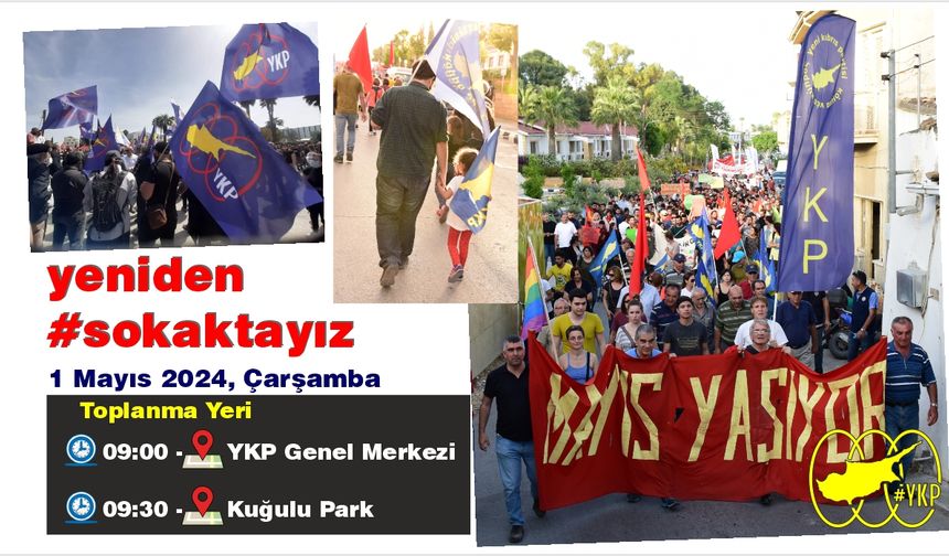 YKP, 1 Mayıs yürüyüşüne katılım çağrısı çaptı