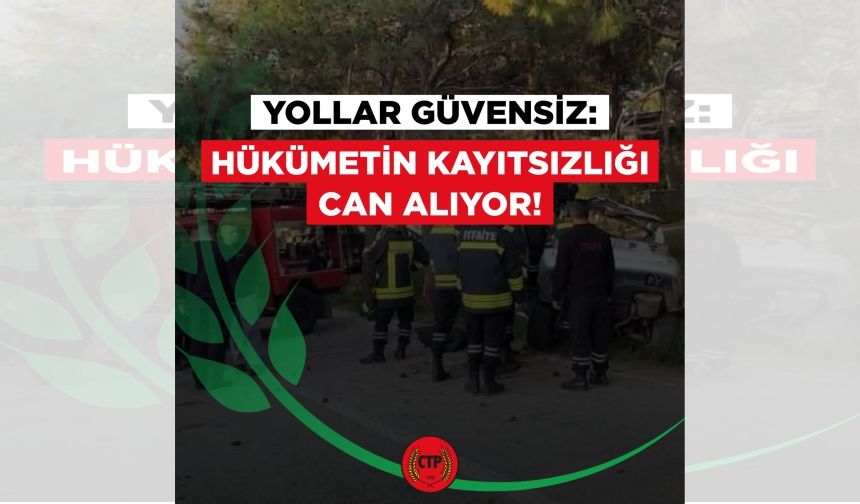 CTP: Trafik Acil Eylem Planı hayata geçmeli