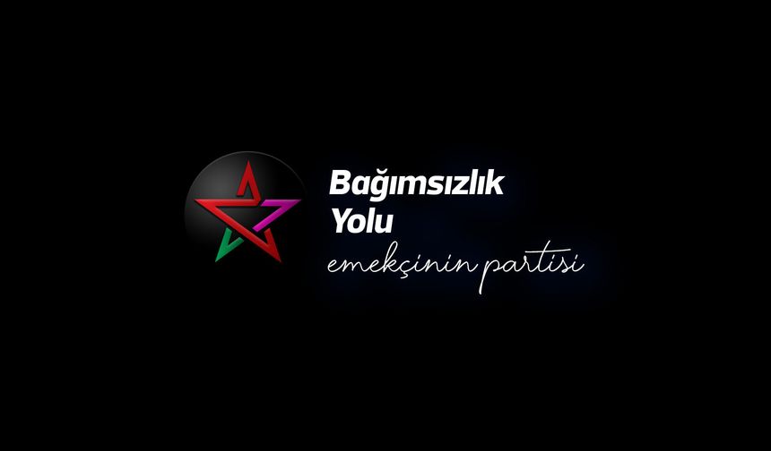 Bağımsızlık Yolu’nun 4. Olağan Genel Kurulu pazar günü yapılacak