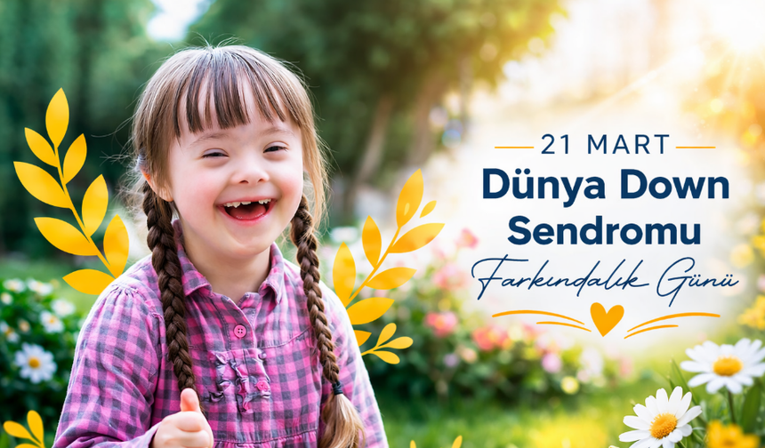 KTTB: “Down sendromu bir hastalık değil, genetik bir farklılık”