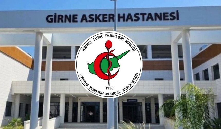 Tabipler Birliği’nden “Girne Asker Hastanesi düzenlemesi”ne tepki