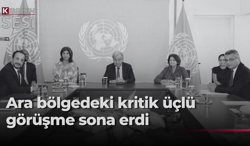 Guterres, Erhürman ve Hristodulidis'in görüşmesi tamamlandı