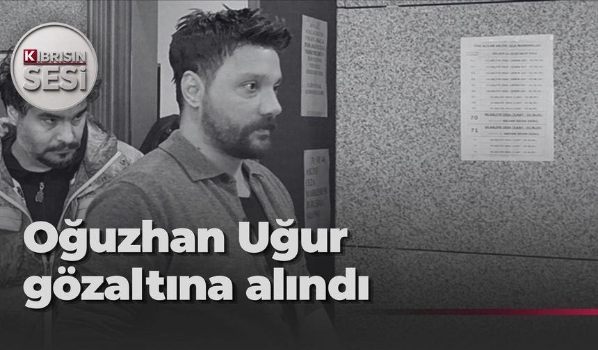 Ahbap soruşturmasında Oğuzhan Uğur gözaltına alındı