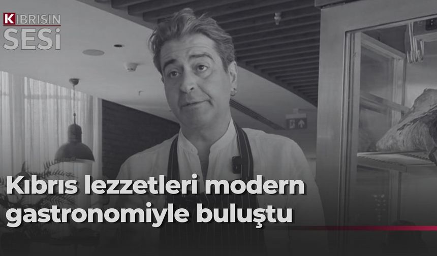 Ünlü Şef Hazer Amani'den Concorde Tower'da Kıbrıs lezzetlerine modern dokunuş