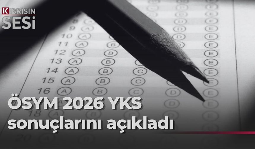 2026 YKS sonuçları açıklandı: Tercih süreci 29 Temmuz'da başlıyor
