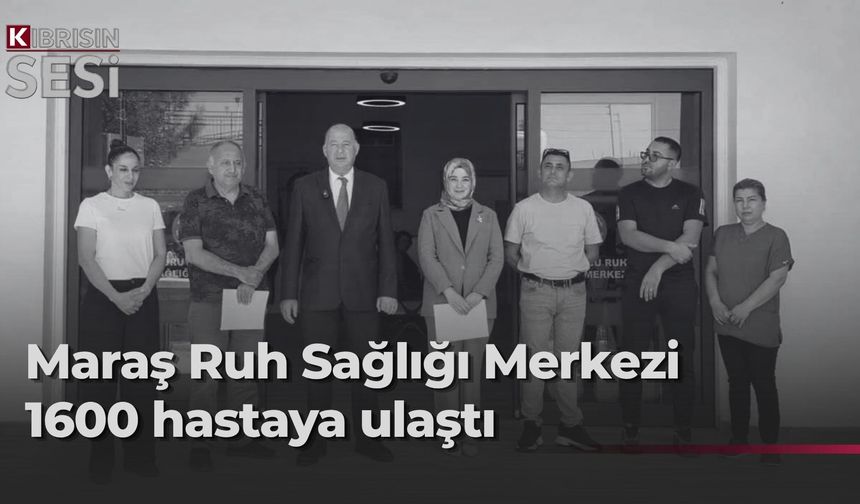 Maraş Ruh Sağlığı Merkezi’nden bir yılda 1600 hastaya sağlık hizmeti
