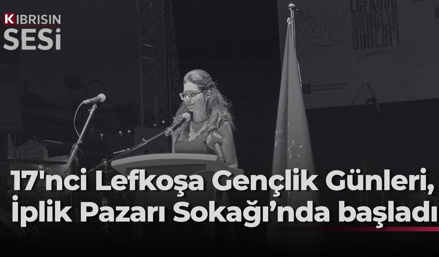 17. Lefkoşa Gençlik Günleri etkinliklerle başladı
