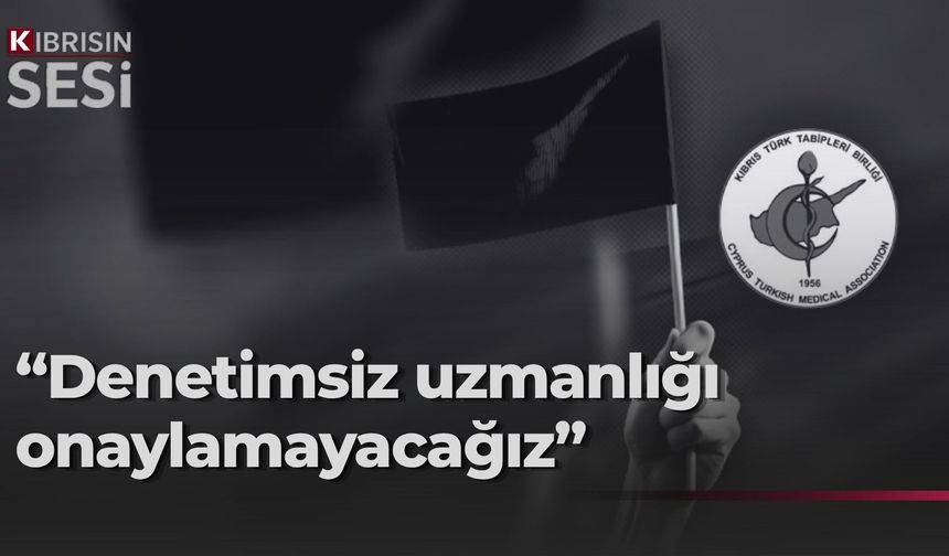 KTTB: Bilimsel ölçütlere uymayan uzmanlık belgelerini onaylamayacağız