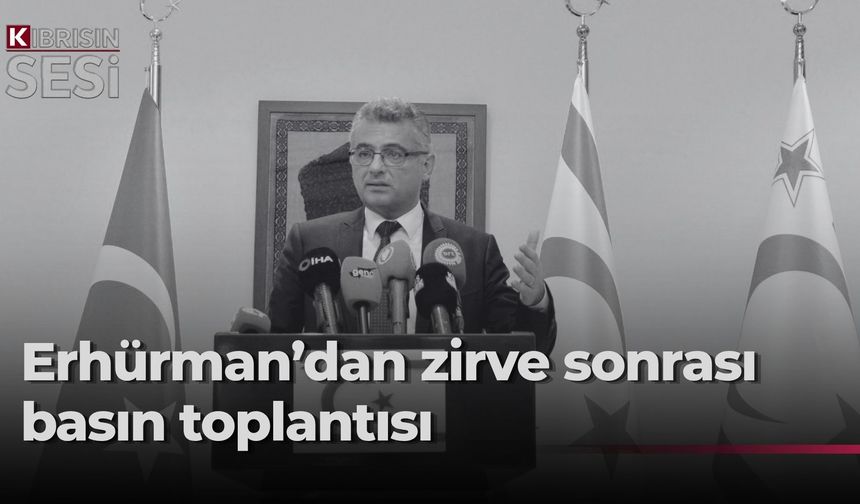Erhürman, Cumhurbaşkanlığı’nda basın açıklaması yapacak