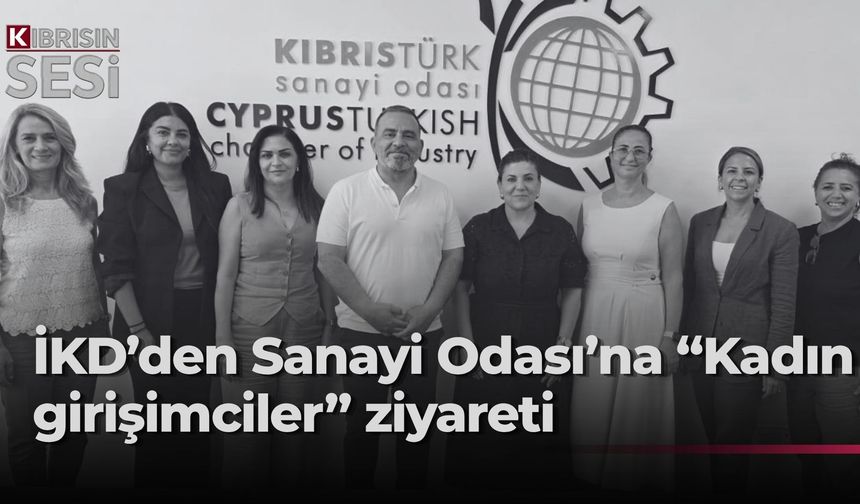 İş Kadınları Derneği, Sanayi Odası'nı ziyaret etti