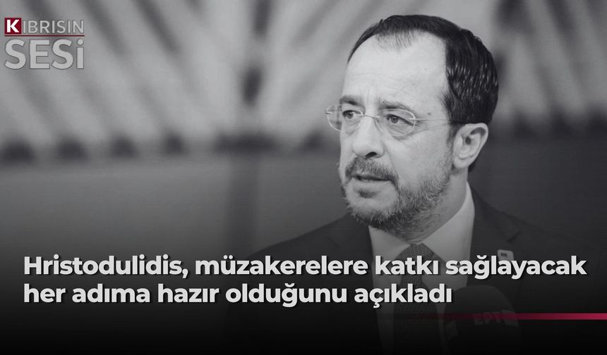 Hristodulidis’ten haftalık liderler görüşmesine yeşil ışık