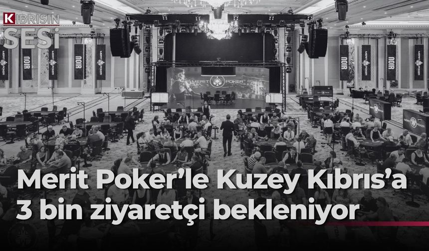 Merit Poker, 72 ülkeden binlerce turisti Kuzey Kıbrıs'a getirdi