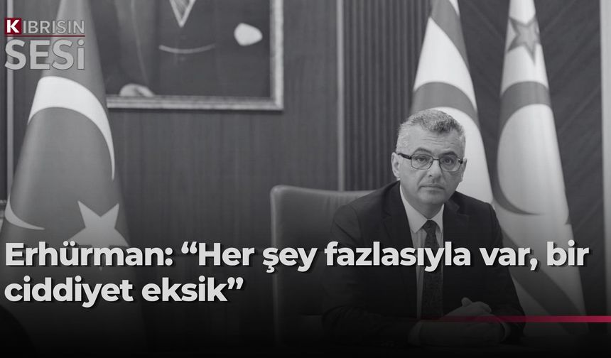 Erhürman: "Halkımızın çözüm iradesi ve halkımıza verdiğimiz sözler rehberimiz"