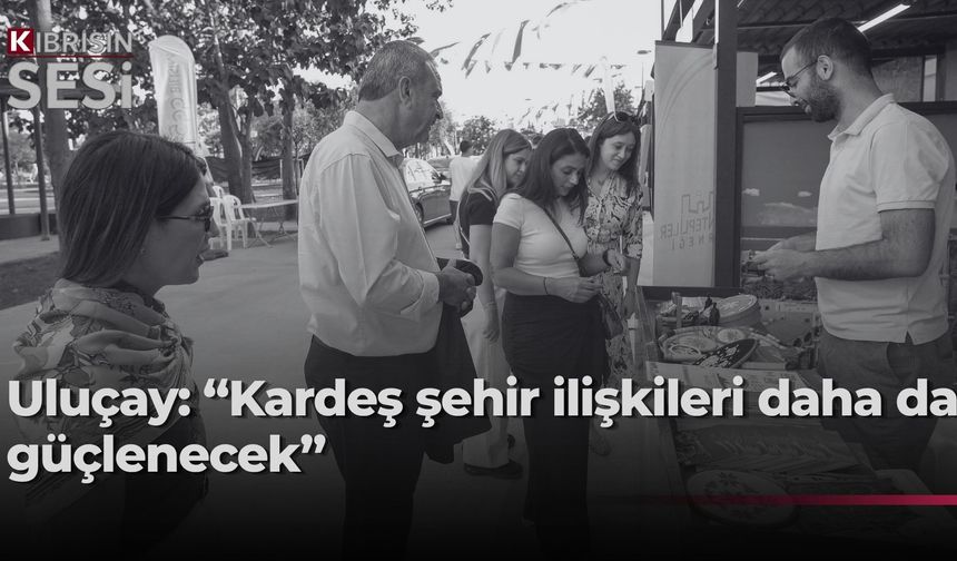Uluçay, Gaziantep’te Gazimağusa’nın tanıtıldığı festivale katıldı