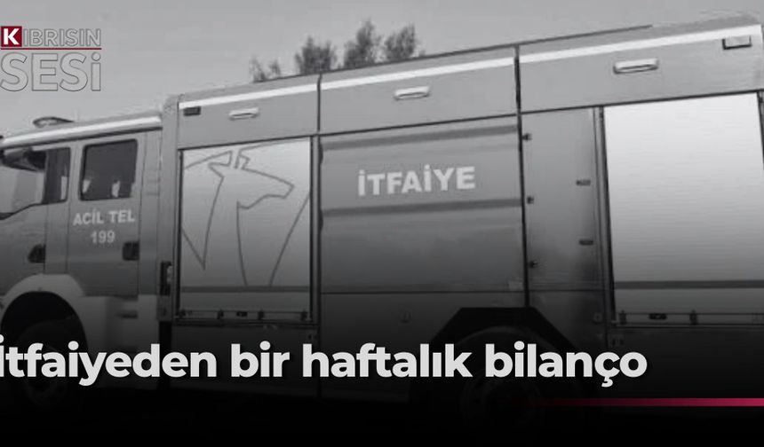 İtfaiye bir haftada 10 yangına ve 16 özel olaya müdahale etti