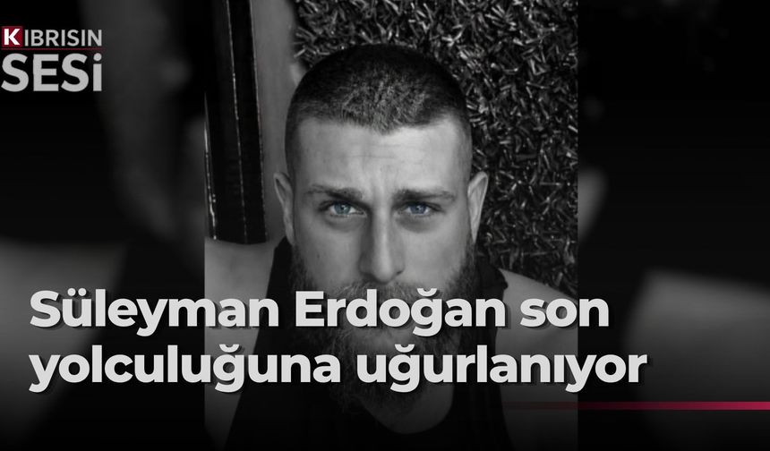 Gemi faciasında hayatını kaybeden Süleyman Erdoğan, yarın Esentepe’de defnedilecek