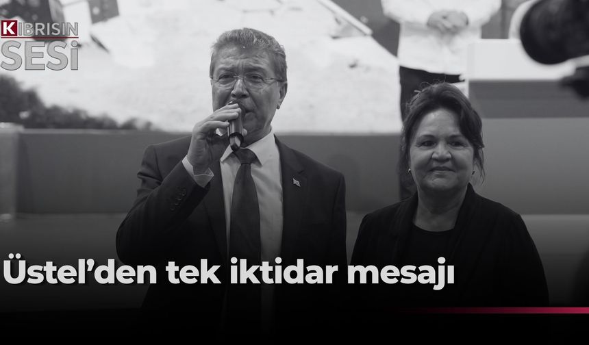 UBP Genel Başkanı Üstel seçim katılımını tek başına iktidar mesajı olarak değerlendirdi