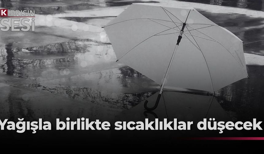 KKTC’de üç gün boyunca sağanak yağış bekleniyor.