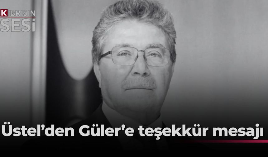 Başbakan Üstel, TC Savunma Bakanı Güler'in açıklaması üzerine teşekkür mesajı yayımladı
