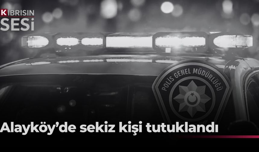 Alayköy’de yasa dışı yollardan Güney Kıbrıs’a geçmeye çalışan sekiz kişi tutuklandı
