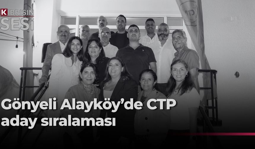CTP Gönyeli Alayköy Belediye Meclis üyelerinin sıralaması kurayla belirlendi