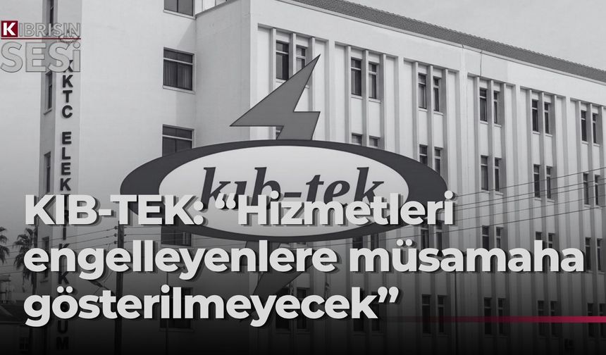 Kıb-Tek’ten Grev ve Arızalara İlişkin Açıklama