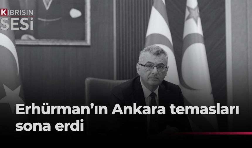 Cumhurbaşkanı Erhürman, Ankara temaslarının ardından yurda döndü