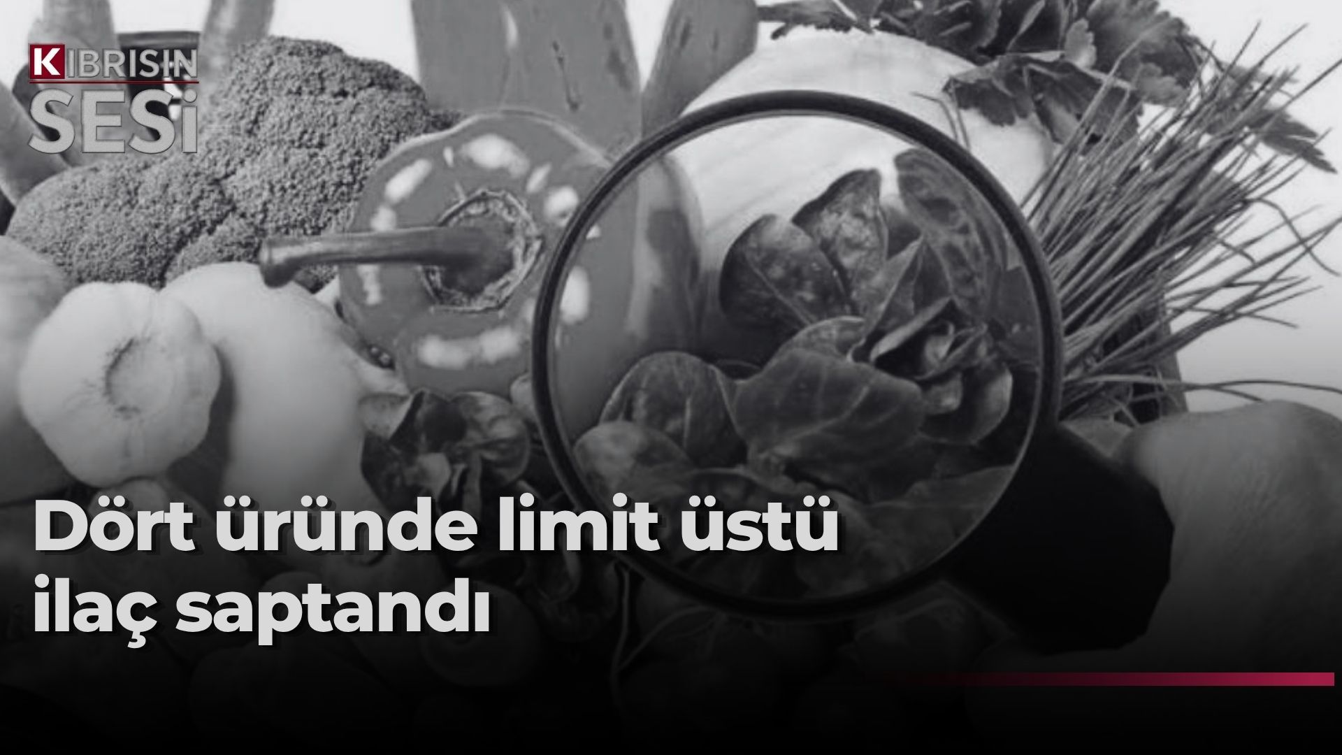 Denetimlerde dört üründe limit üstü veya tavsiye dışı bitki koruma ürünü tespit edildi